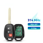 TOY 2+1/3+1 Buttons Rav4 Highlander Tacoma FCC ID: GQ4-52T 314Mhz (Without Chip/H Chip) (No logo/With logo)