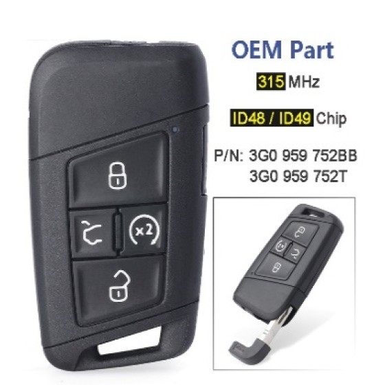 OEM 315MHz ID49/ ID48 Chip 3G0 959 752 T/ 3G0 959 752 BB Proximity Remote Key Fob for Volkswagen Atlas Sagitar Teramont